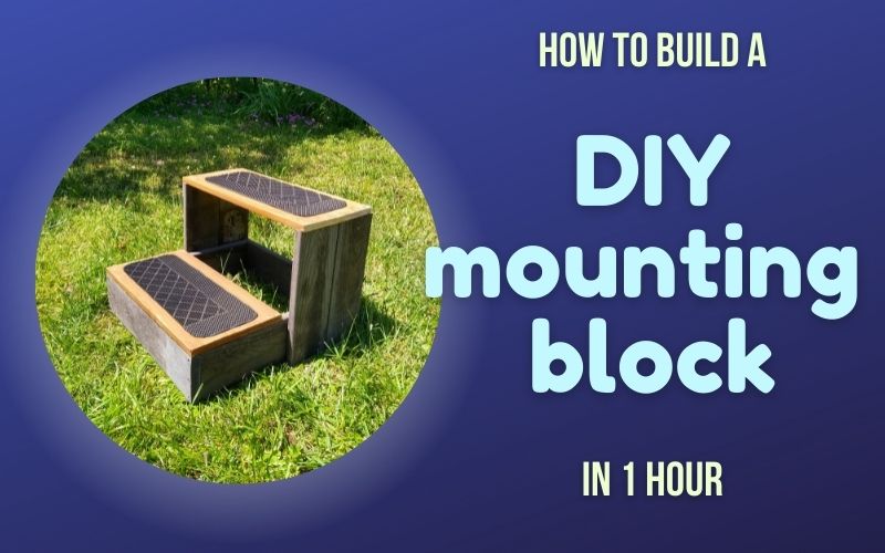 Hero image with dark blue background shows horse mounting block in round inset frame. Yellow and blue text: How to build a DIY mounting block in 1 hour.